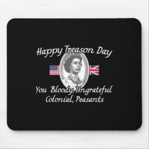 Treason Day King Charles Iii British Funny 4th Of Mouse Mat