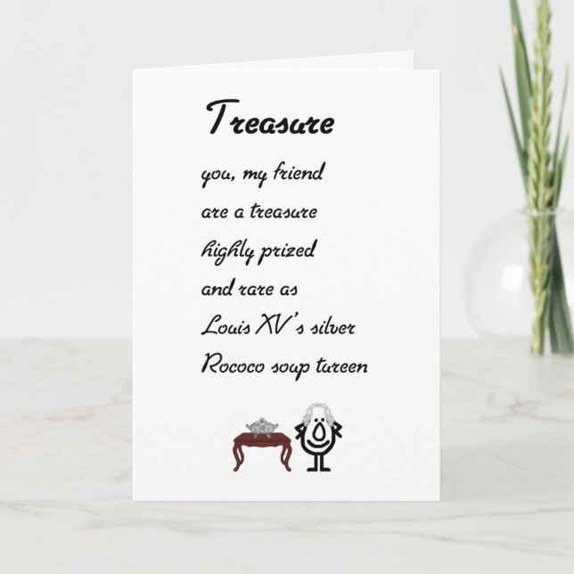Treasure, A Funny Friendship Poem Card (Front)
