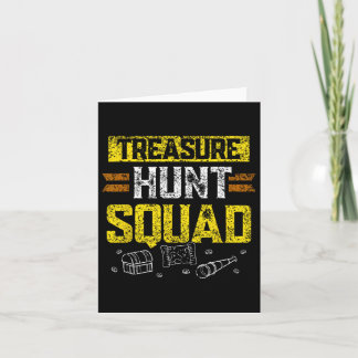 Treasure Hunt Squad Hunter Treasures Hunting Treas Card
