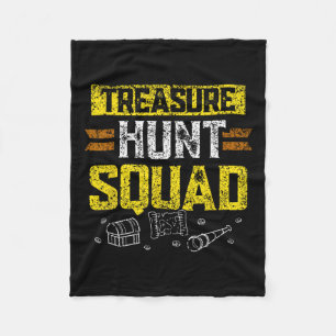Treasure Hunt Squad Hunter Treasures Hunting Treas Fleece Blanket