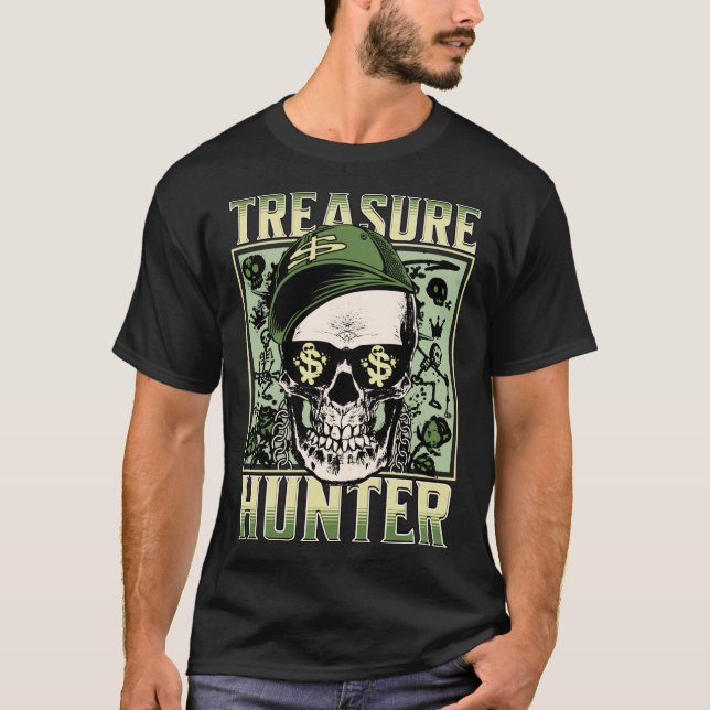 Treasure Hunter Metal detector Graffiti Detectoris T-Shirt (Front)