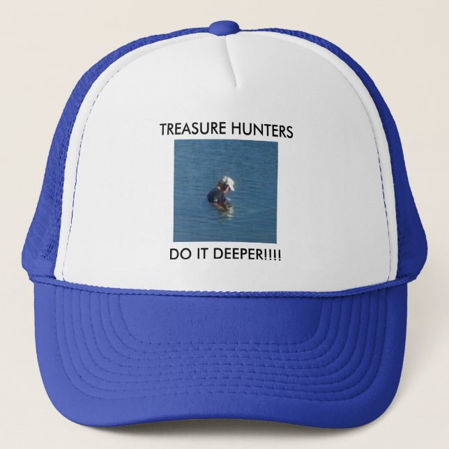 Treasure Hunters Do It Deeper Cap (Front)