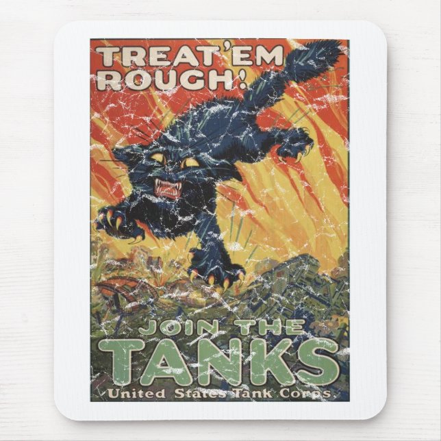 Treat 'Em Rough-1918 - distressed Mouse Mat (Front)