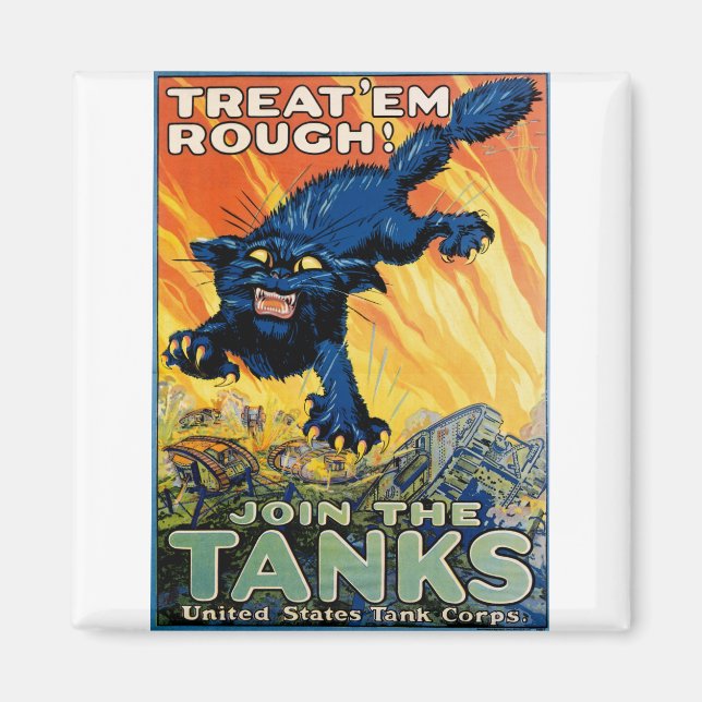 Treat 'em Rough - Join the Tanks Magnet (Front)
