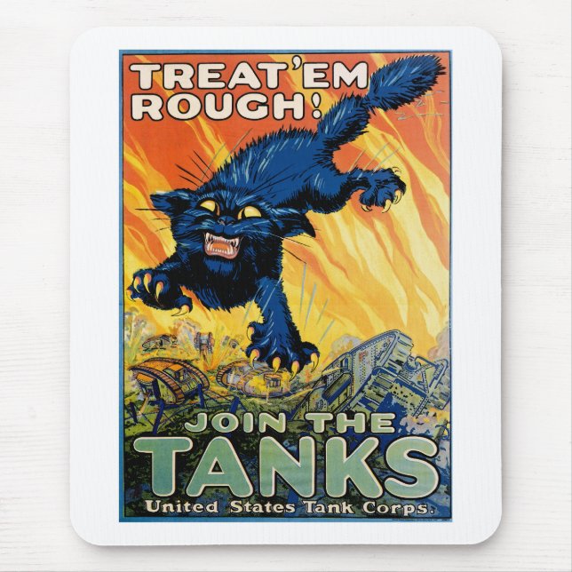 Treat 'em Rough - Join the Tanks Mouse Mat (Front)
