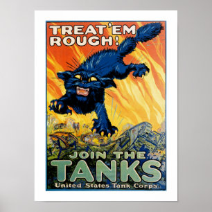 Treat 'em Rough - Join the Tanks Poster
