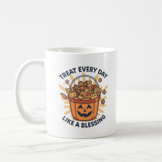Treat Every Day Like A Blessing Halloween Candy Coffee Mug
