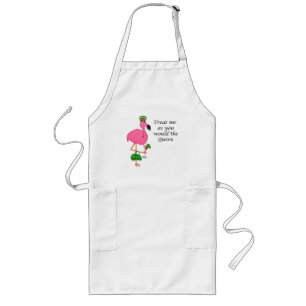 Treat Me As You Would the Queen Flamingo Long Apron