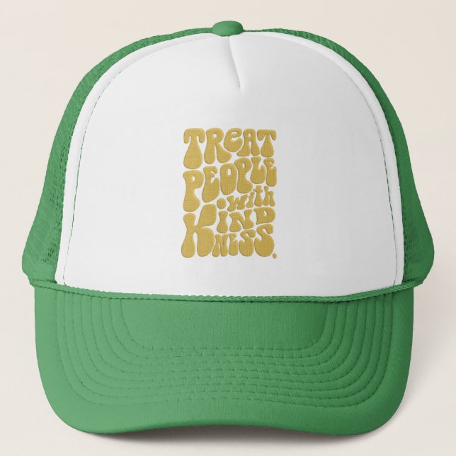 Treat People With Kindness Trucker Hat (Front)