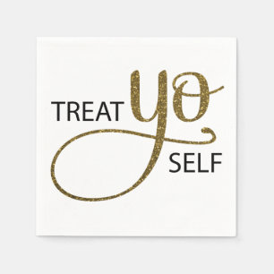 Treat Yo Self Gold Napkin