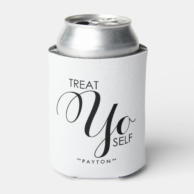Treat Yo Self | Modern Typography Can Cooler (Can Front)