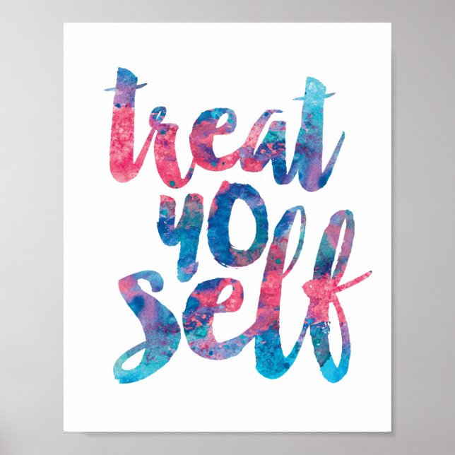 Treat Yo Self Poster (Front)