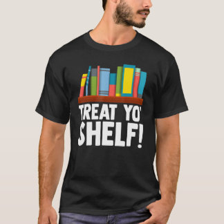 Treat Yo Shelf Halloween Reading For Writer Author T-Shirt