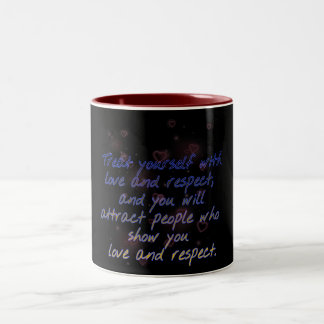 treat yourself love and respect mug two tone