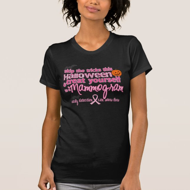 Treat Yourself to a Mammogram T-Shirt (Front)