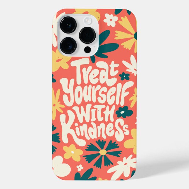 TREAT YOURSELF WITH KINDNESS, SELF LOVE QUOTE iPhone CASE (Back)