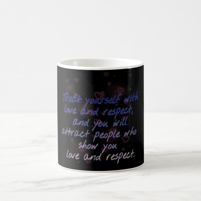 treat yourselg love and respect mug (Center)
