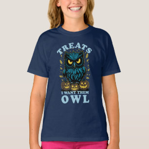 Treats I Want Them Owl   Halloween T-Shirt