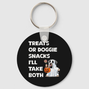 Treats Or Doggie Snacks Ill Take Both Halloween Key Ring