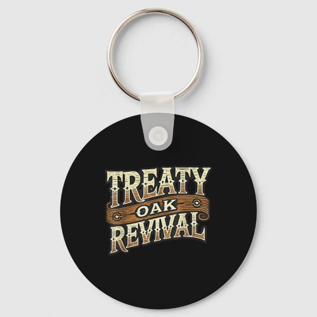 Treaty Oak Revival  Key Ring (Front)