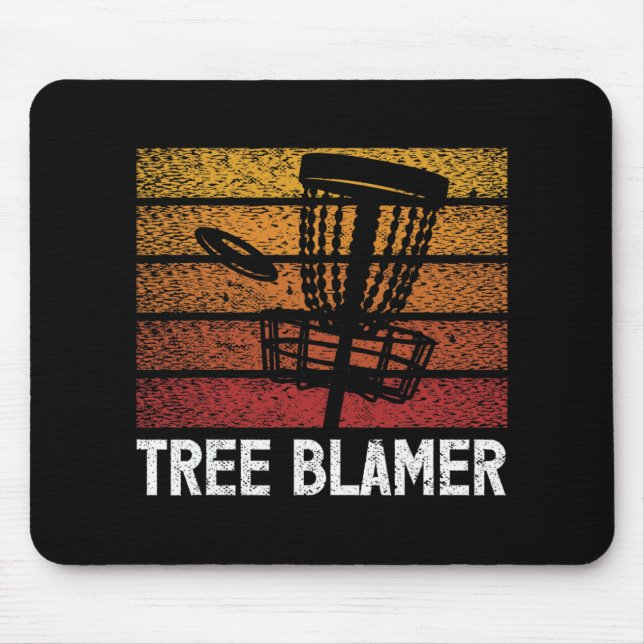 Tree Blamer Funny Disc Golf Design  Mouse Mat (Front)