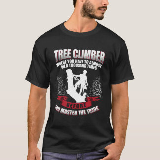 Tree Climber Arborist T-Shirt