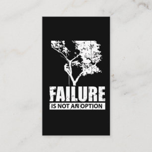 Tree Climber Failure is not an Option Wood Love Business Card