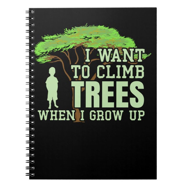 Tree Climber Future Arborist Funny Tree Climbing Notebook (Front)