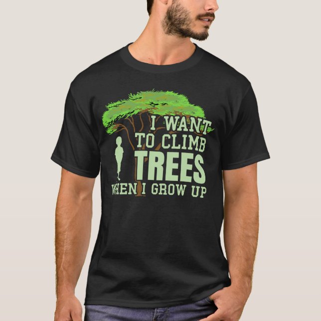 Tree Climber Future Arborist Funny Tree Climbing T-Shirt (Front)