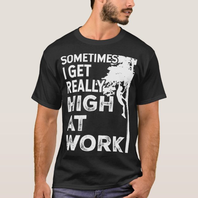 Tree Climbing Arborist Tree Cutter  T-Shirt (Front)