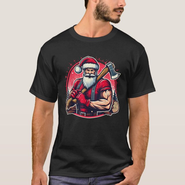Tree Cutter Santa Funny Lumberjack Christmas Logge T-Shirt (Front)