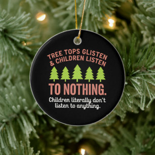 Tree Glisten and Children Listen to Nothing Teach Ceramic Tree Decoration