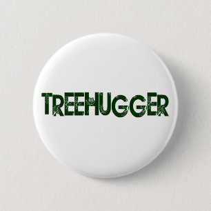 Tree Hugger 6 Cm Round Badge