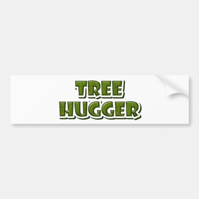 Tree Hugger Bumper Sticker (Front)
