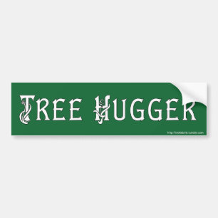 TREE HUGGER Bumper Sticker