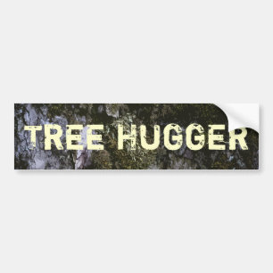 Tree Hugger bumper sticker