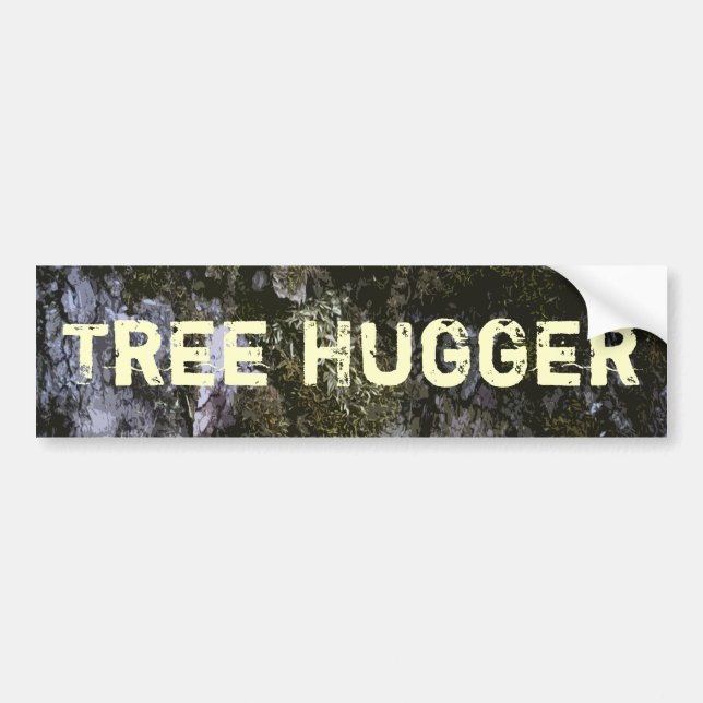 Tree Hugger bumper sticker (Front)