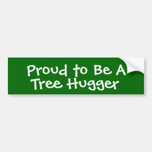 Tree Hugger Bumper Sticker