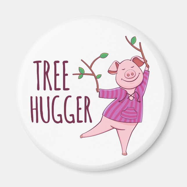 Tree Hugger Cute Hippy Pig Magnet (Front)