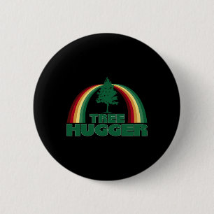 Tree Hugger Earth Day Tree Environmental Protectio 6 Cm Round Badge