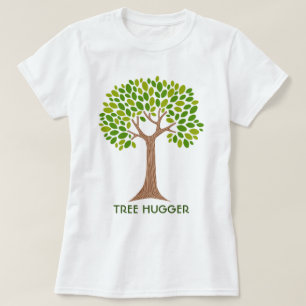Tree Hugger Environmental Advocate T-Shirt