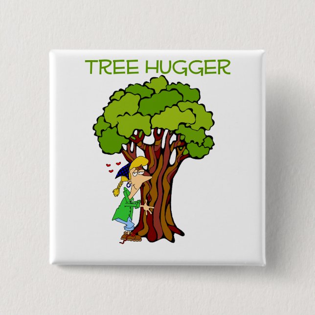 Tree Hugger - Girl 15 Cm Square Badge (Front)