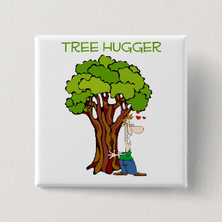 Tree Hugger - Guy 15 Cm Square Badge