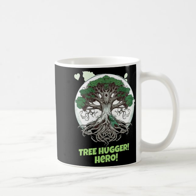 Tree Hugger Hero Eco Friendly T Shirt  Coffee Mug (Right)
