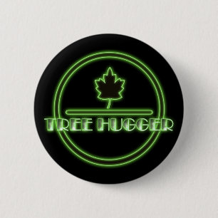 Tree Hugger Neon Button