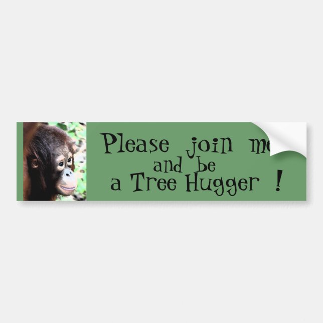 Tree Hugger Orangutan Conservation Bumper Sticker (Front)