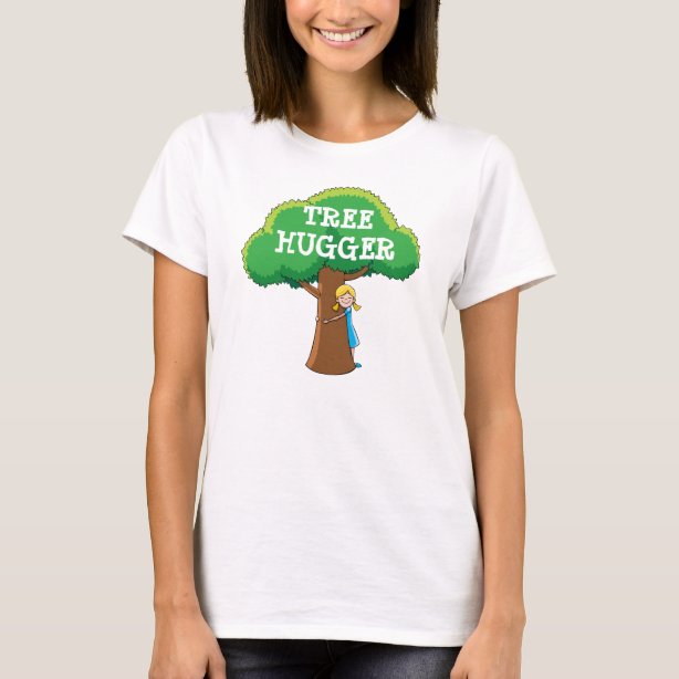 Tree Hugger TShirts & Shirt Designs Zazzle UK