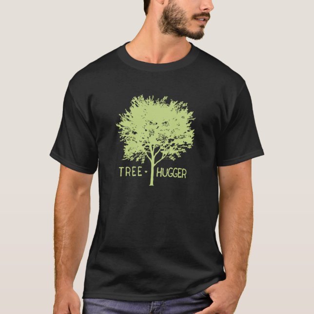 Tree Hugger T-Shirt (Front)