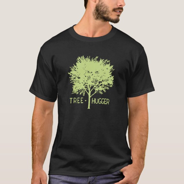 Tree Hugger T-Shirt (Front)