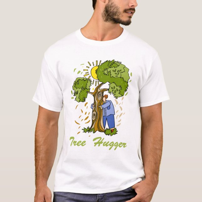 Tree Hugger T-Shirt (Front)
